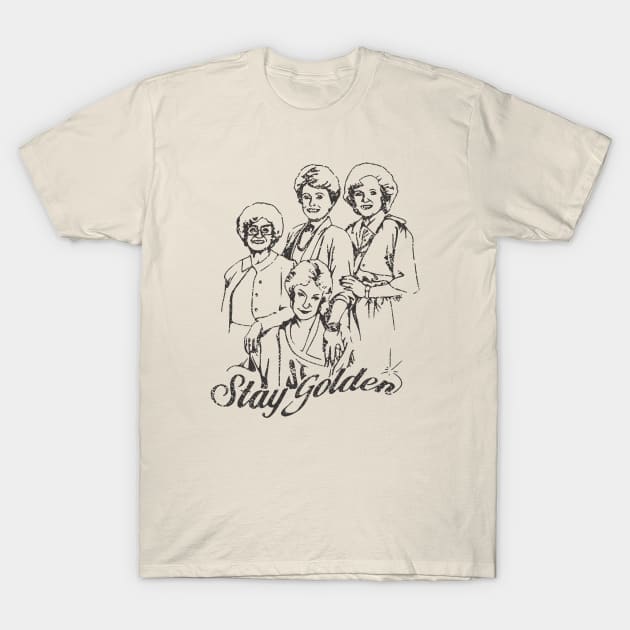 Stay Golden Retro T-Shirt by Brown Pencil